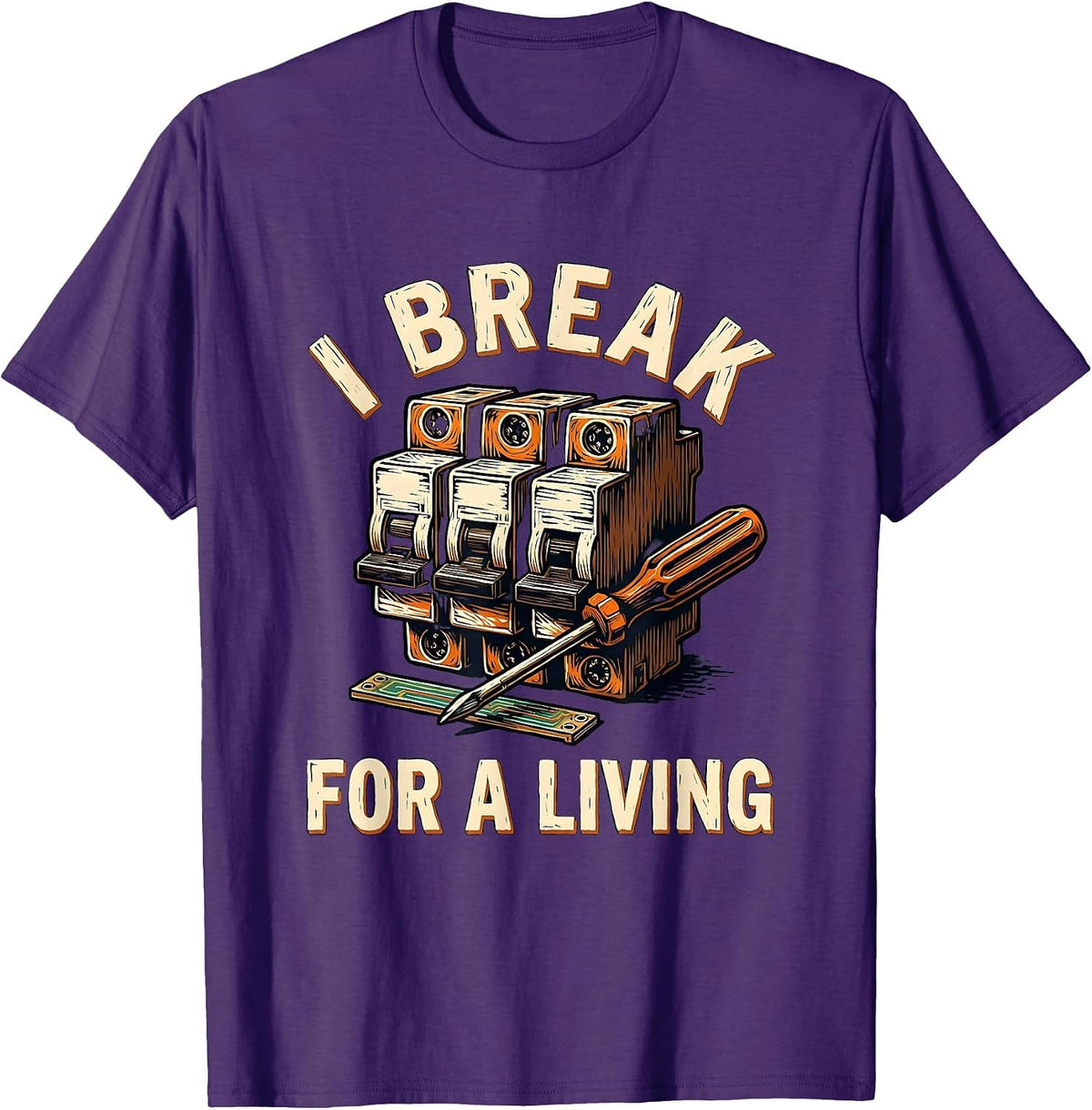 I Break For A Living Funny Electrician Lineman Gift T-Shirt - Purple