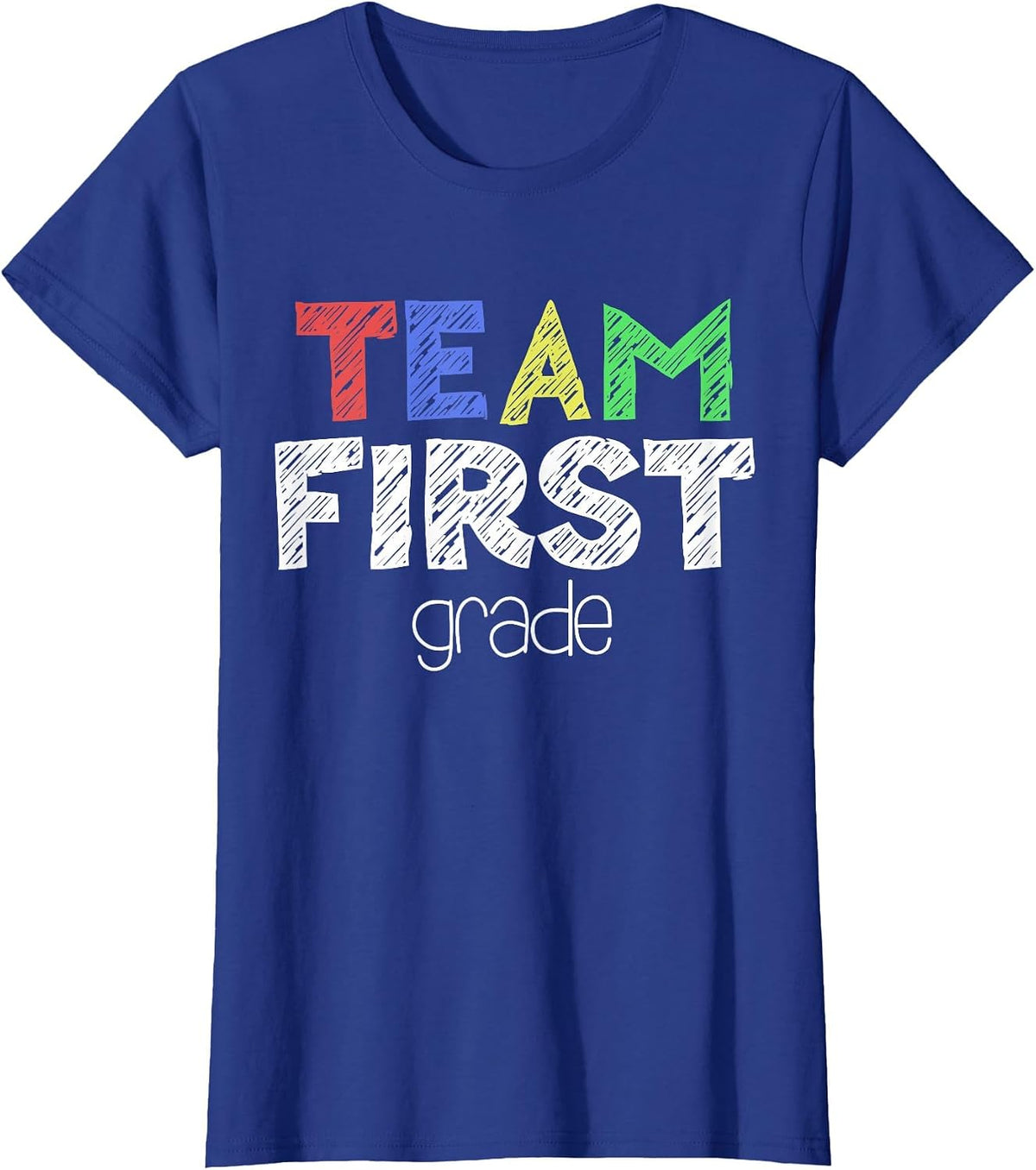 Team First Grade Shirt 1st Grade Boy Girl Back to School T-Shirt - Royal Blue