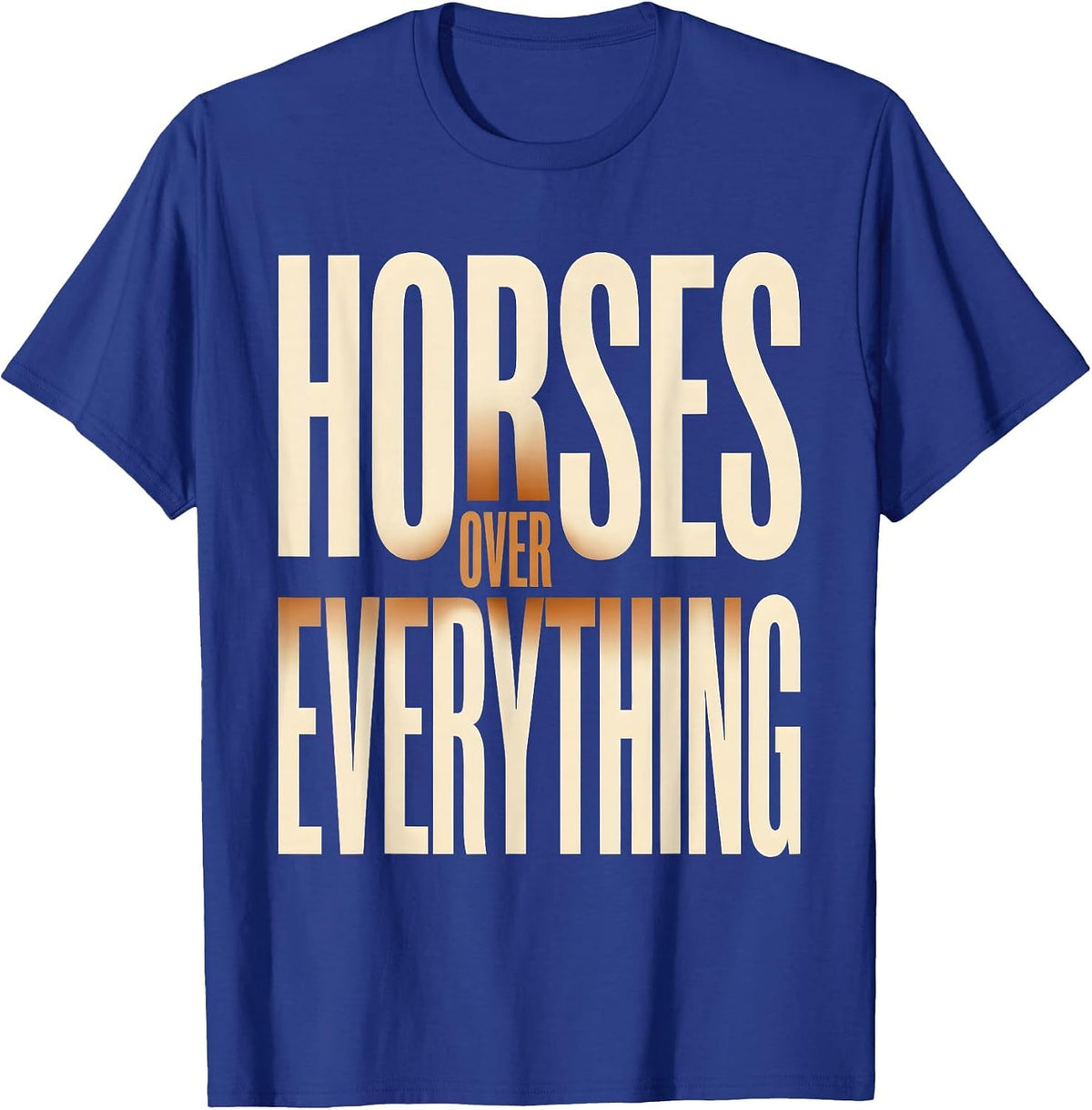 Horses Over Everything Cowgirl Graphic Design T-Shirt - Royal Blue
