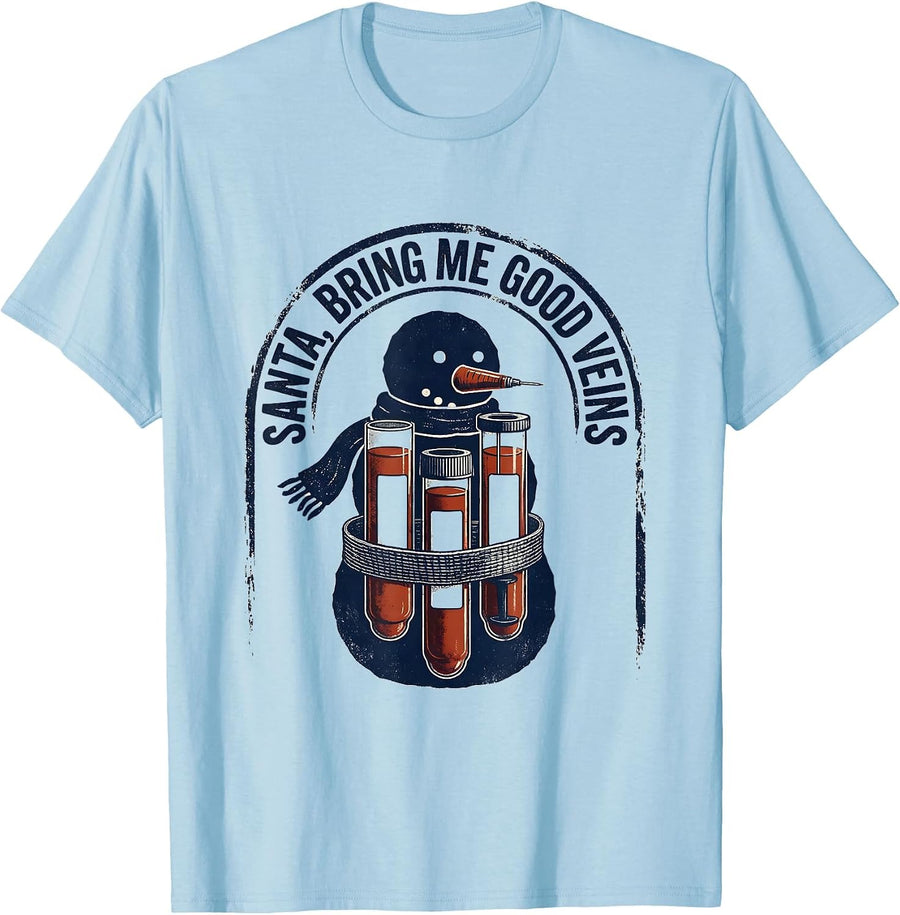 Men's Santa Bring Me Good Veins Rubber Stamp Phlebotomist T-Shirt - Baby Blue