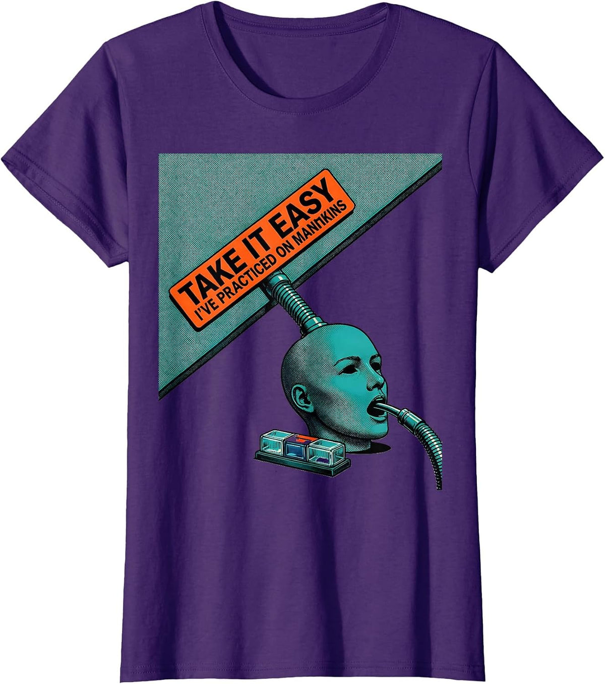 Women's Take It Easy, I've Practiced On Manikins Funny EMT T-Shirt - Purple