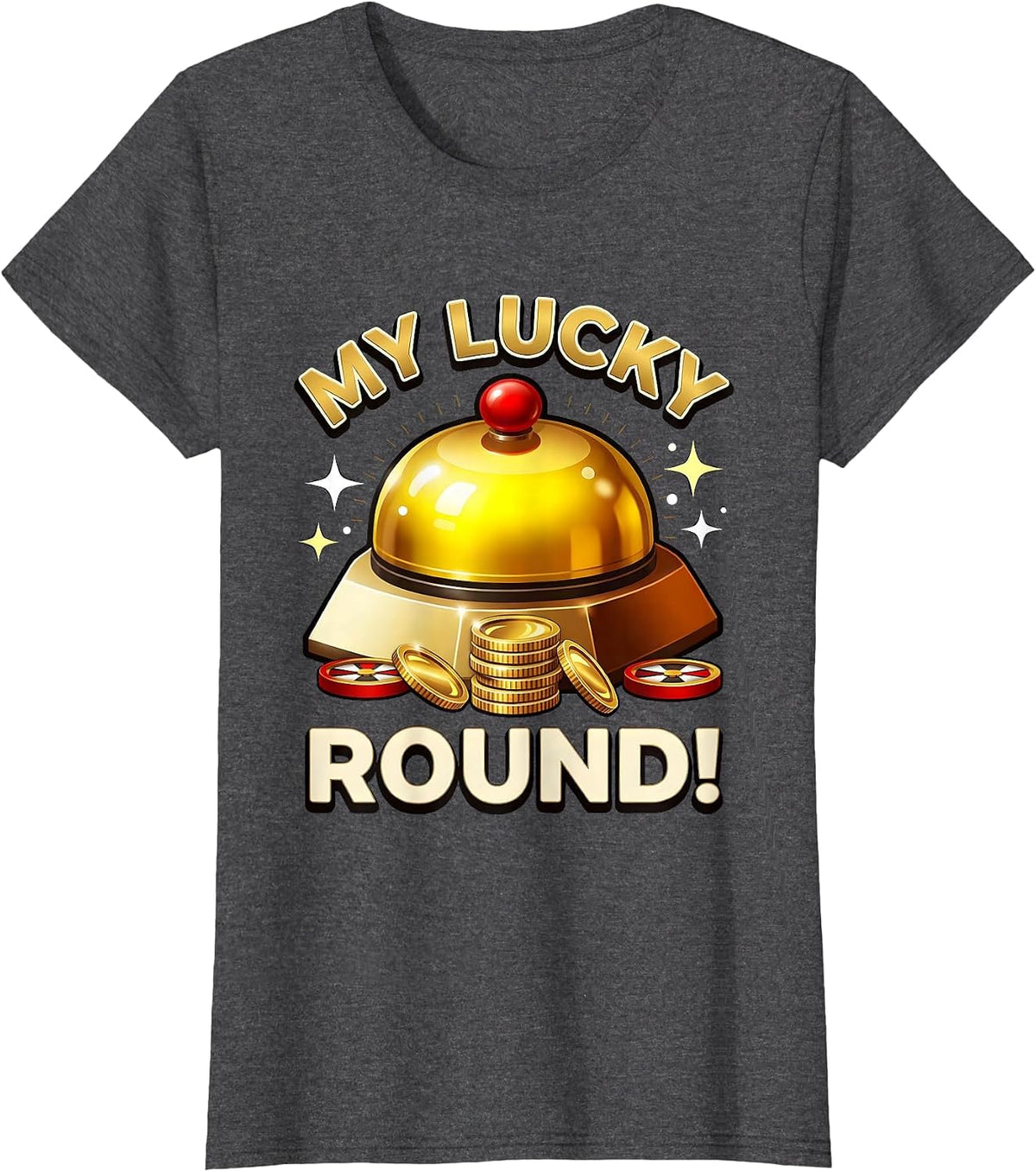 Women's MY LUCKY ROUND! 3D Casino Slots Player Slot Tournament Night T-Shirt - Dark Heather Grey