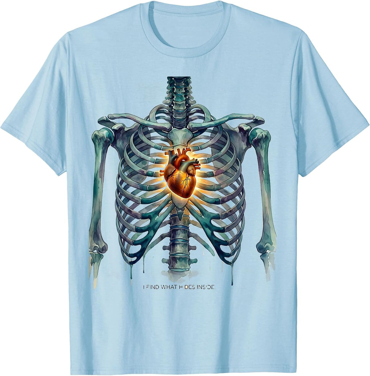 I Find What Hides Inside Radiology Design T-Shirt - Baby Blue