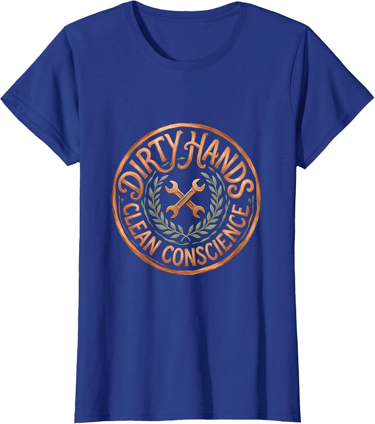 Women's Dirty Hands Clean Conscience Mechanic Design T-Shirt - Royal Blue