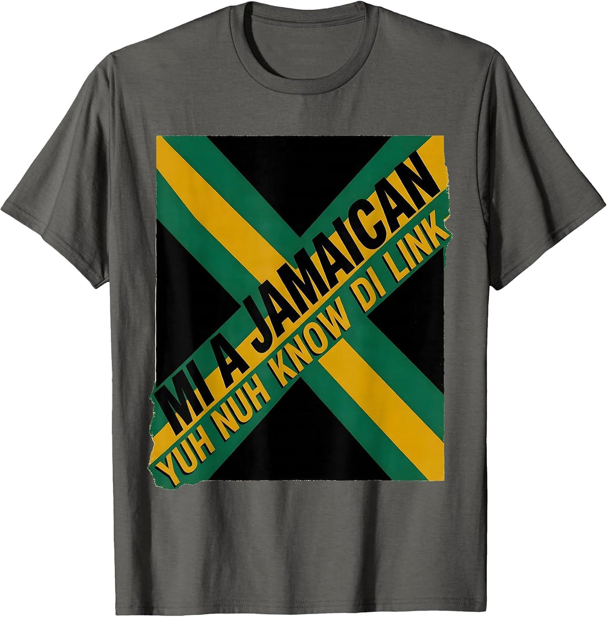 Men's Mi a Jamaican Yuh Nuh Know Di Link National Pride T-Shirt - Asphalt Grey