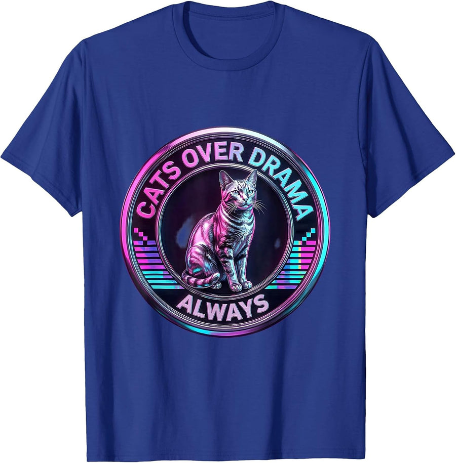 Cats Over Drama Always Funny Cat Lover Design T-Shirt - Royal Blue