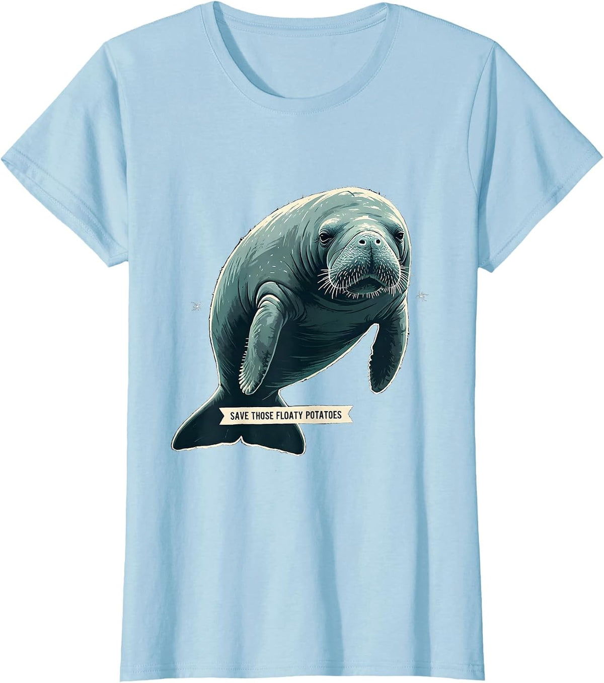 Women's Save Those Floaty Potatoes Funny Manatee Sea Animal Lover T-Shirt - Baby Blue