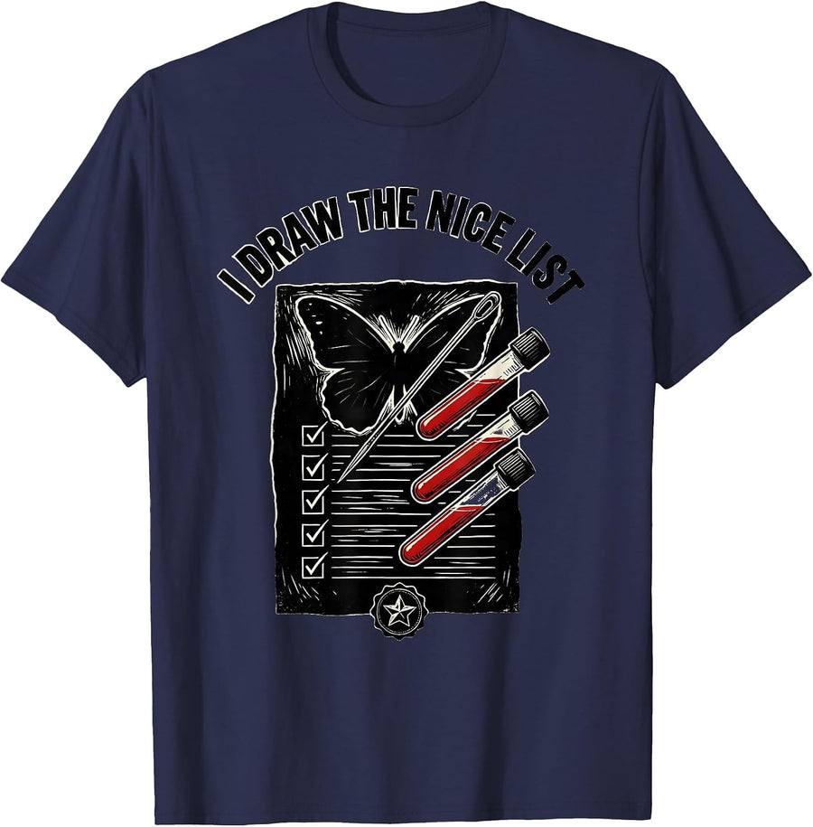 I Draw The Nice List Funny Phlebotomist Holiday Appreciation T-Shirt - Navy Blue