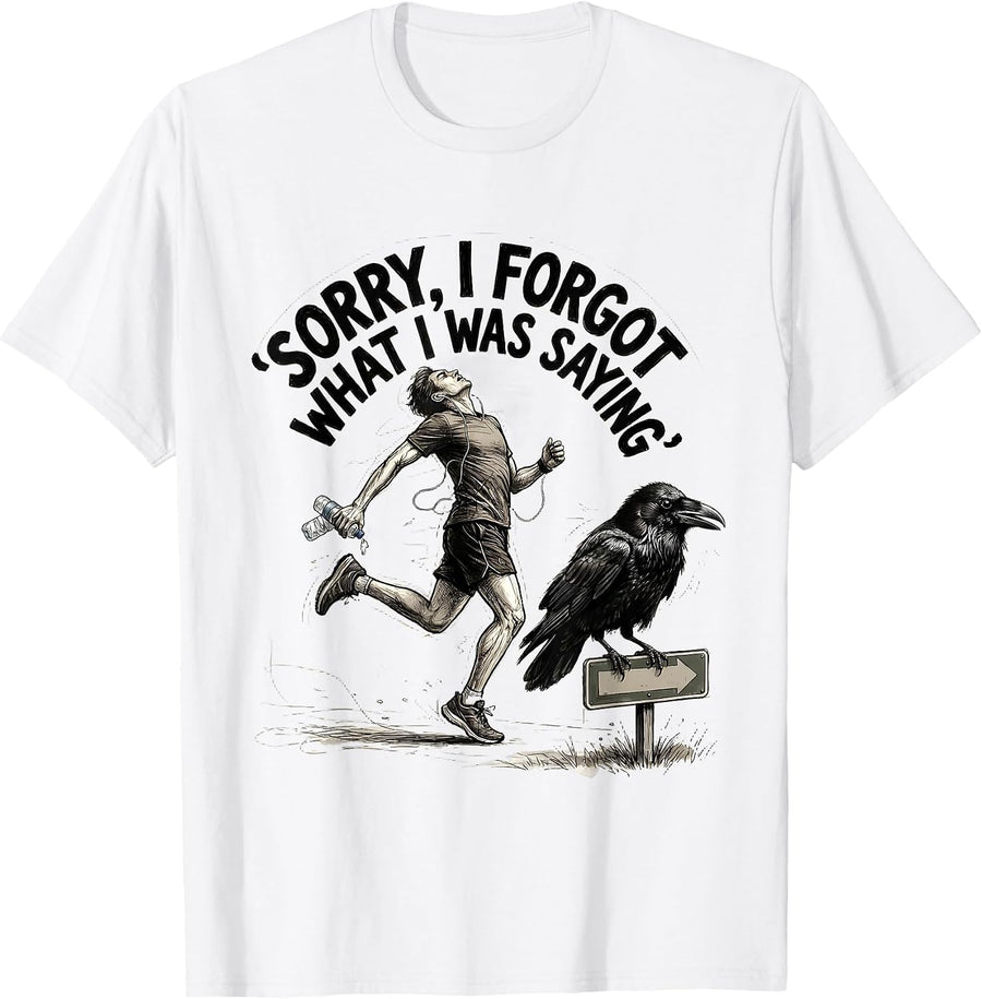 Men's Sorry, I Forgot What I Was Saying Funny Crow Bird Lover Dark T-Shirt - White