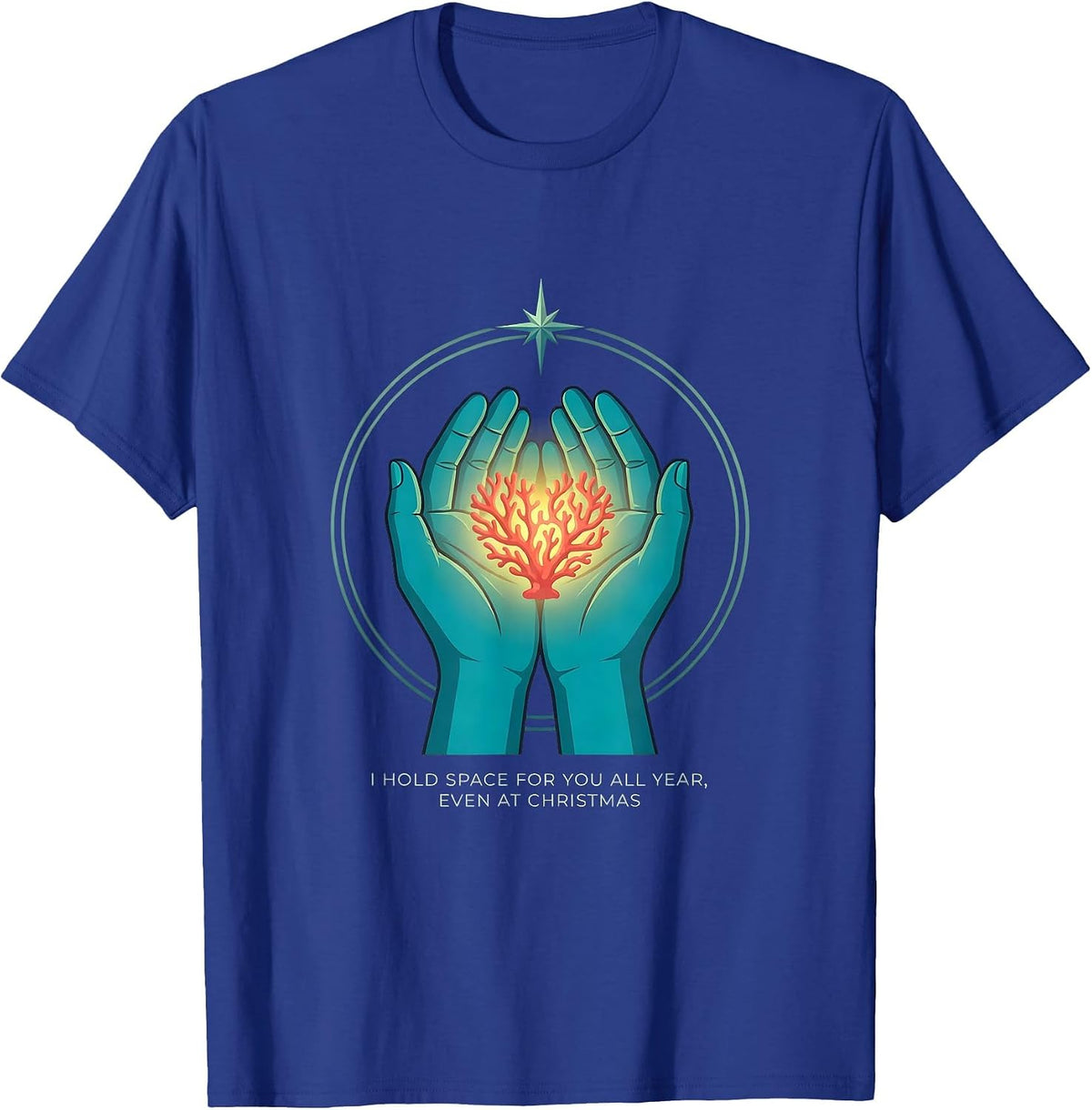 Men's I Hold Space For You All Year, Even At Christmas Funny T-Shirt - Royal Blue