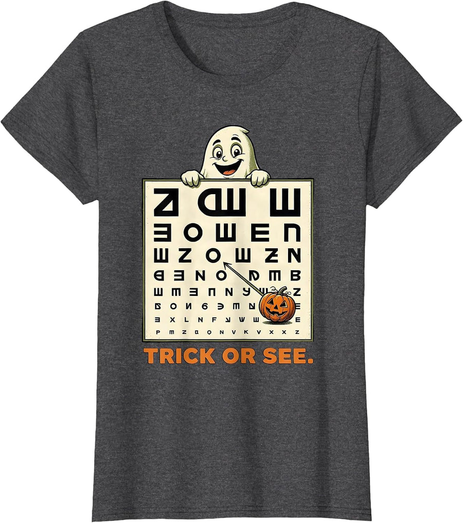Women's Trick or See Halloween Optometrist Eye Doctor Ghost Humor T-Shirt - Dark Heather Grey
