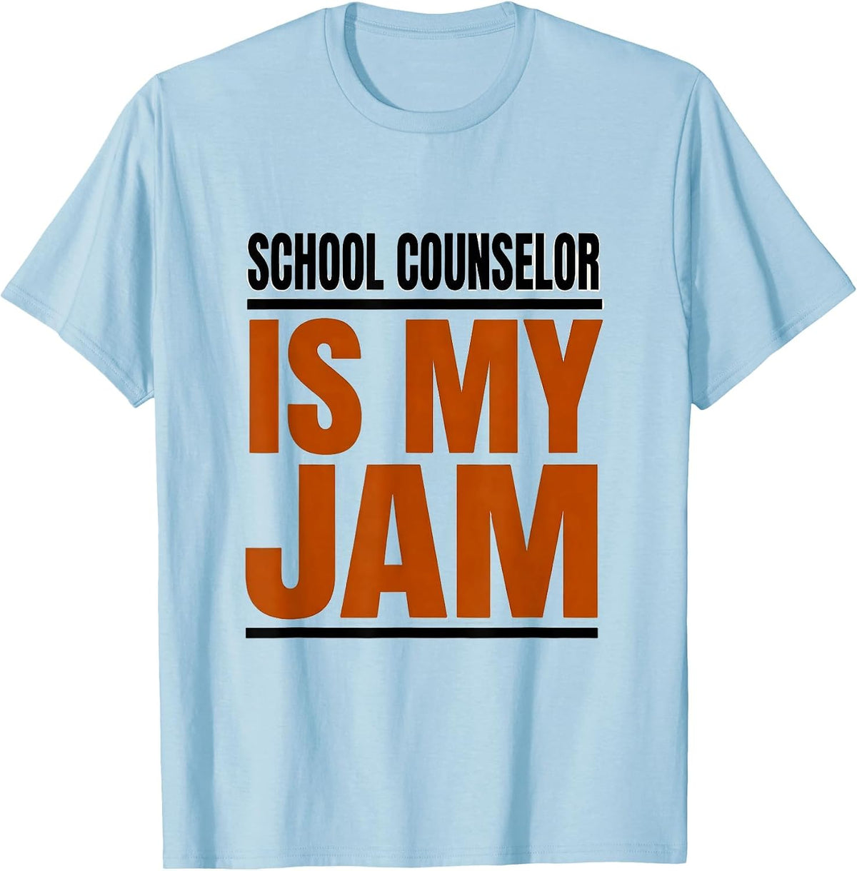Men's School Counselor Is My Jam Funny Therapist Appreciation T-Shirt - Baby Blue