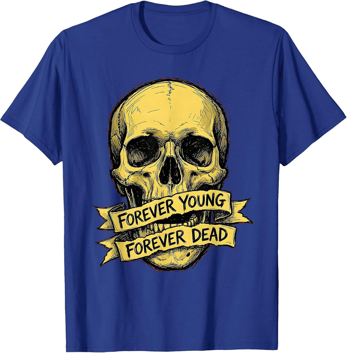 Forever Young Forever Dead Skull Graphic Design T-Shirt - Royal Blue