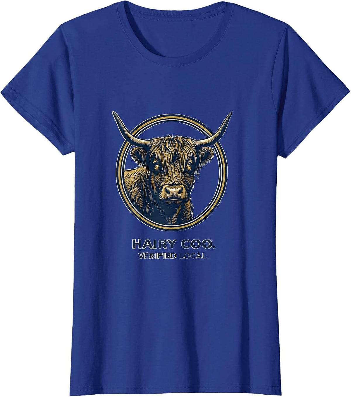 Women's Hairy Coo Verified Local Funny Highland Cow Lover Cute T-Shirt - Royal Blue