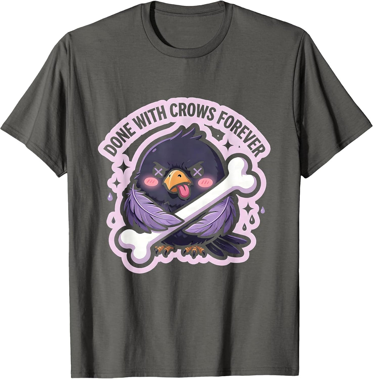 Done With Crows Forever Funny Crow Design T-Shirt - Asphalt Grey