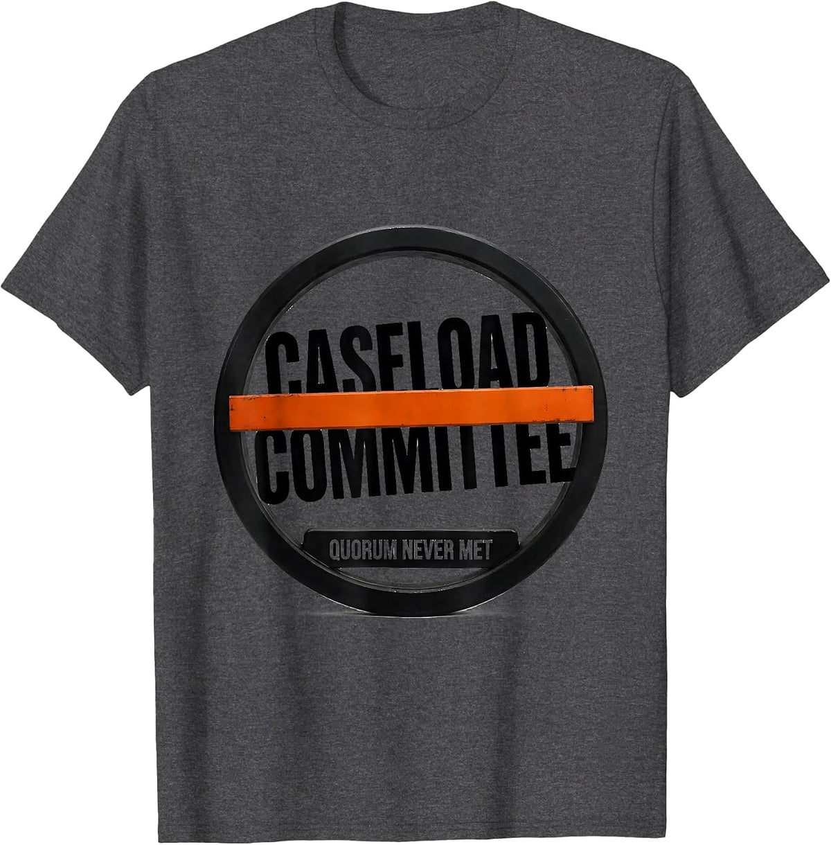 Caseload Committee Quorum Never Met Brutalist Special Ed T-Shirt - Dark Heather Grey