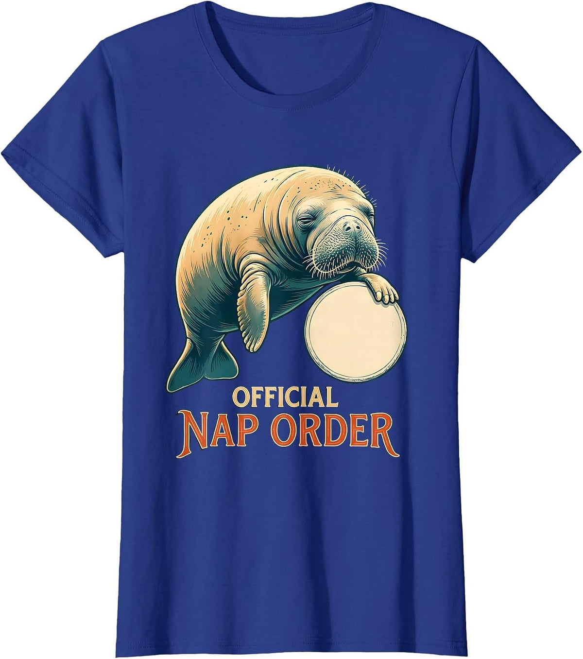 Women's Official Nap Order Funny Manatee Sea Cow Wildlife Humor T-Shirt - Royal Blue