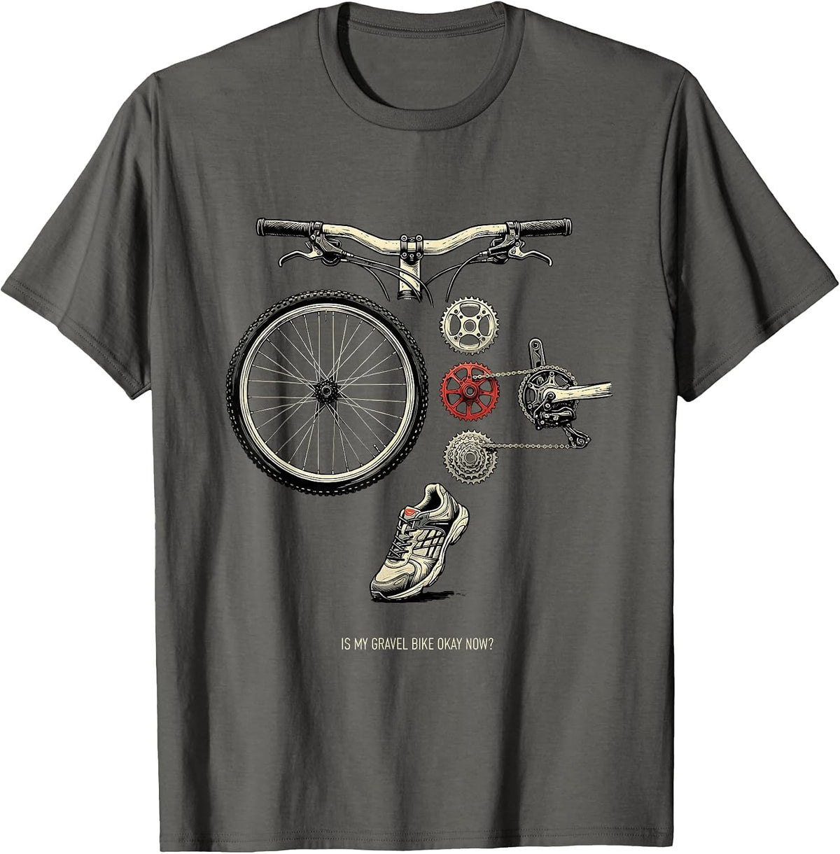 Is My Gravel Bike Okay Now Funny Cycling Humor Gift T-Shirt - Asphalt Grey