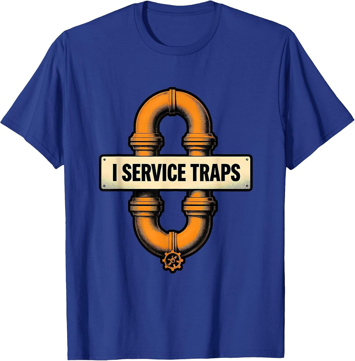 Men's I Service Traps Funny Plumber Pipefitter Plumbing Dad Gift T-Shirt - Royal Blue