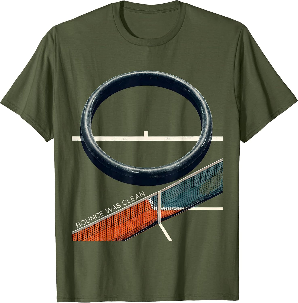 Men's Bounce Was Clean Funny Tennis Player Humor Gift T-Shirt - Olive Green