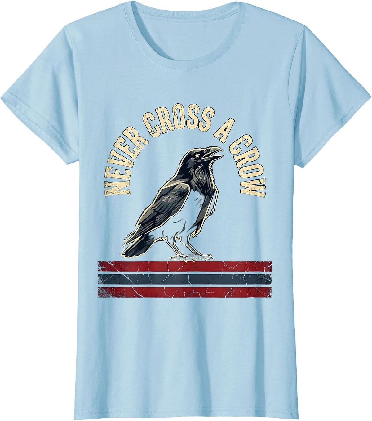 Women's Never Cross a Crow Bold Wildlife Warning Design T-Shirt - Baby Blue