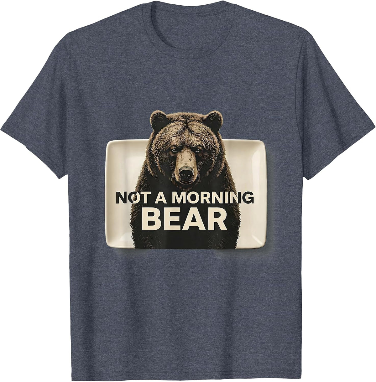 Not a Morning Bear Grumpy Bear Graphic Design T-Shirt - Heather Blue