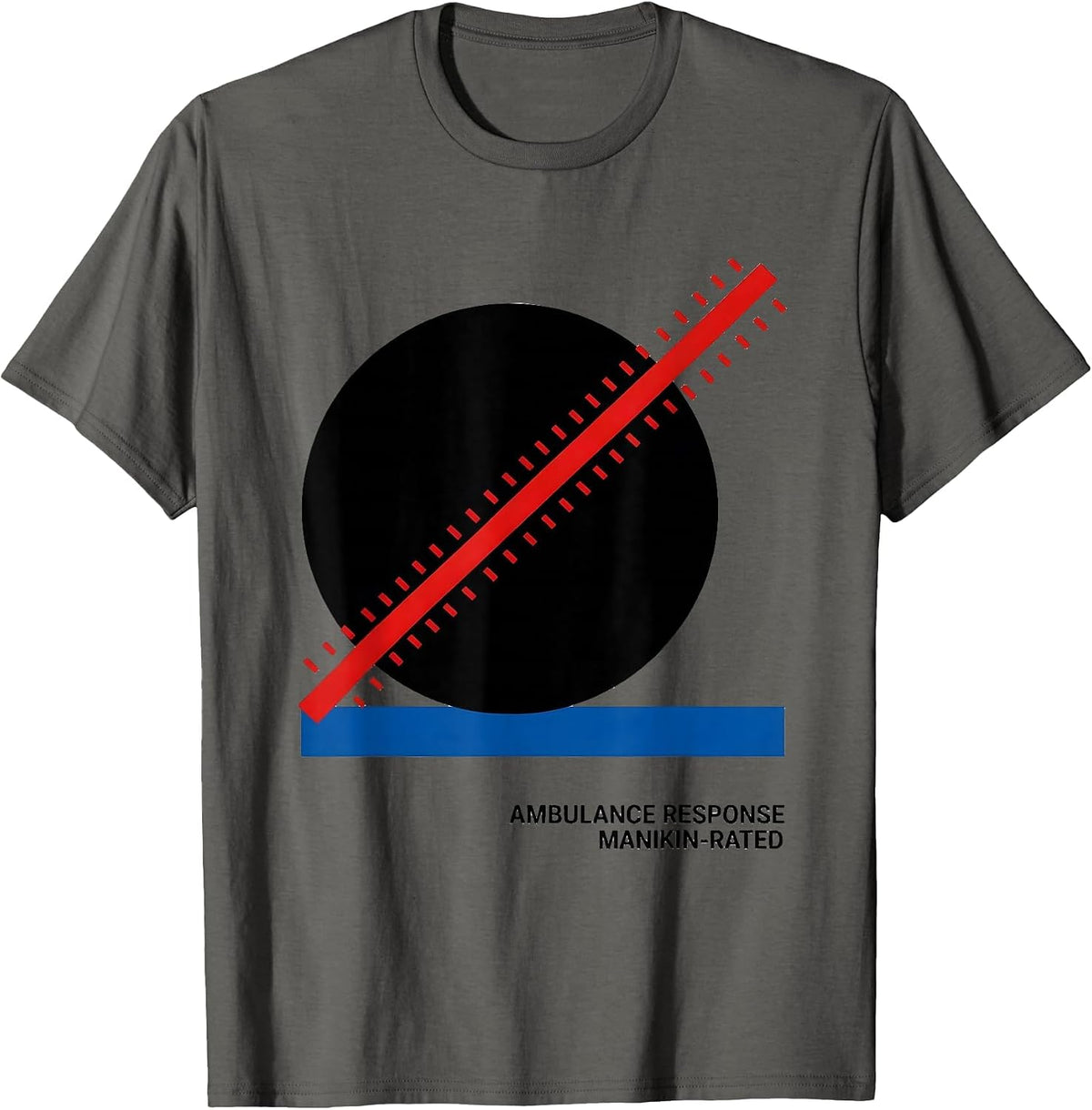 Men's Ambulance Response Manikin-Rated Funny EMT Paramedic Gift T-Shirt - Asphalt Grey