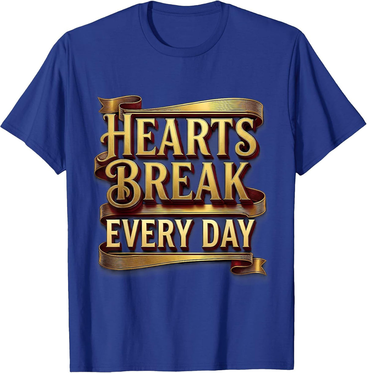 Hearts Break Every Day Emo Graphic Design T-Shirt - Royal Blue