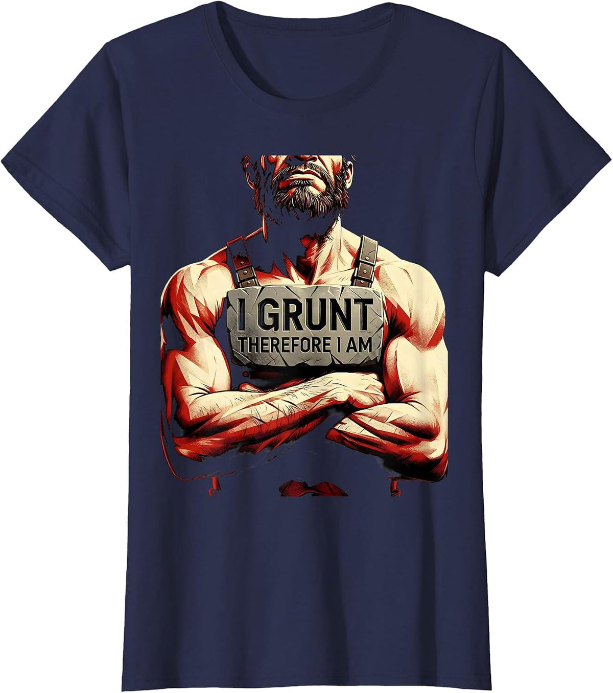 Women's I Grunt Therefore I Am Funny Philosophy Design T-Shirt - Navy Blue