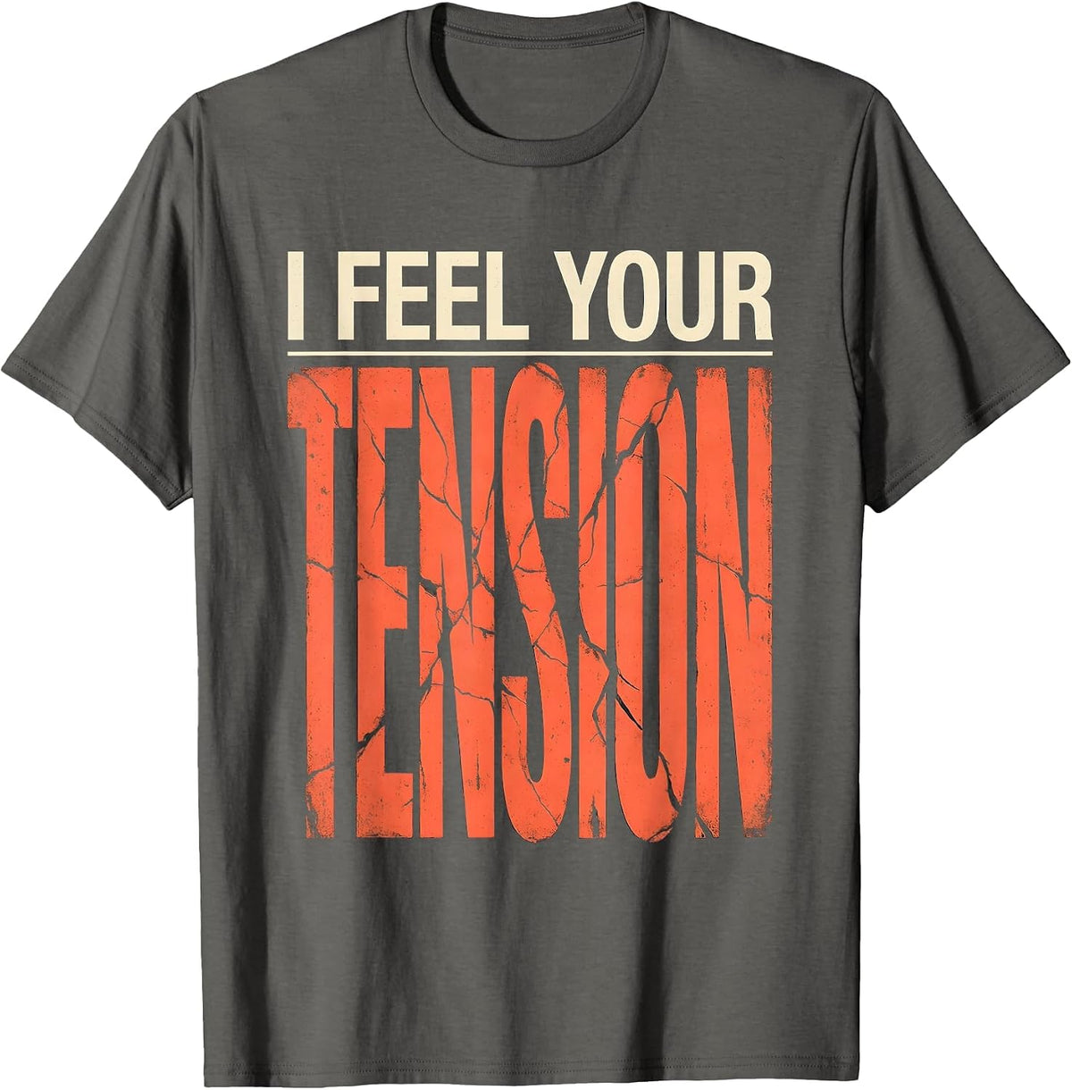 Men's I Feel Your Tension Funny Massage Therapist LMT Gift T-Shirt - Asphalt Grey