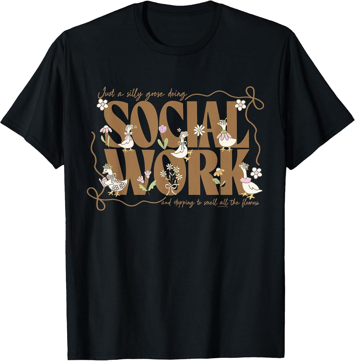 Retro Floral Silly Goose Social Work School Social Worker T-Shirt - Black