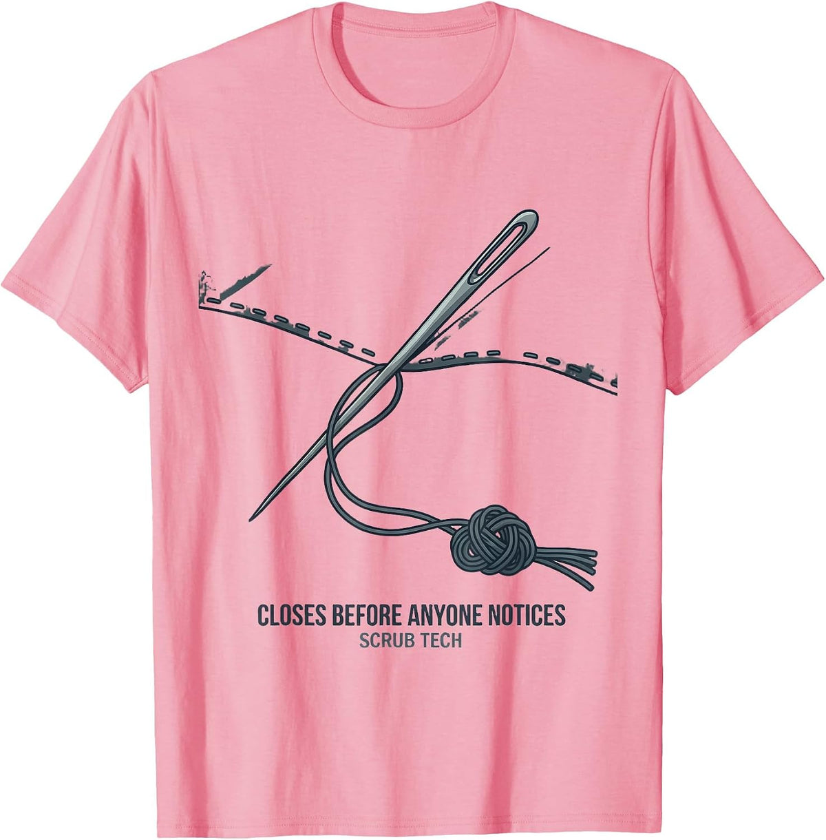 Men's Closes Before Anyone Notices, Scrub Tech Surgical Tech T-Shirt - Pink