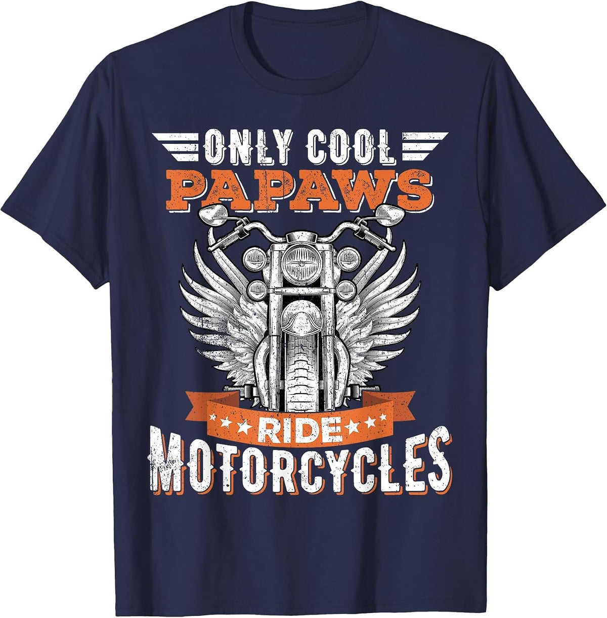 Cool Papaws Ride Motorcycles, Bike Cycling for Sports Lovers T-Shirt - Navy Blue