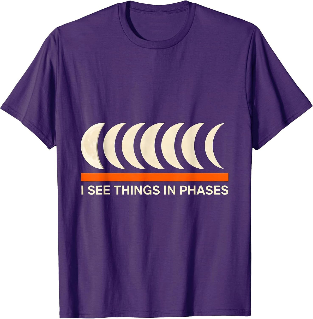 I See Things In Phases Astronomy Lunar Cycle Science Teacher T-Shirt - Purple