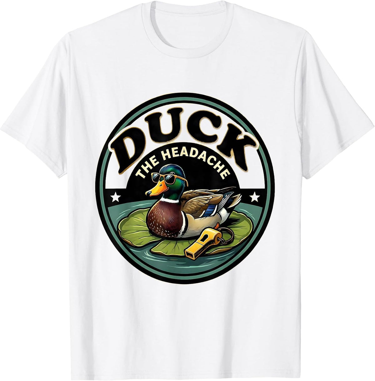Men's Duck The Headache Funny Duck Hunter Hunting Humor Novelty T-Shirt - White
