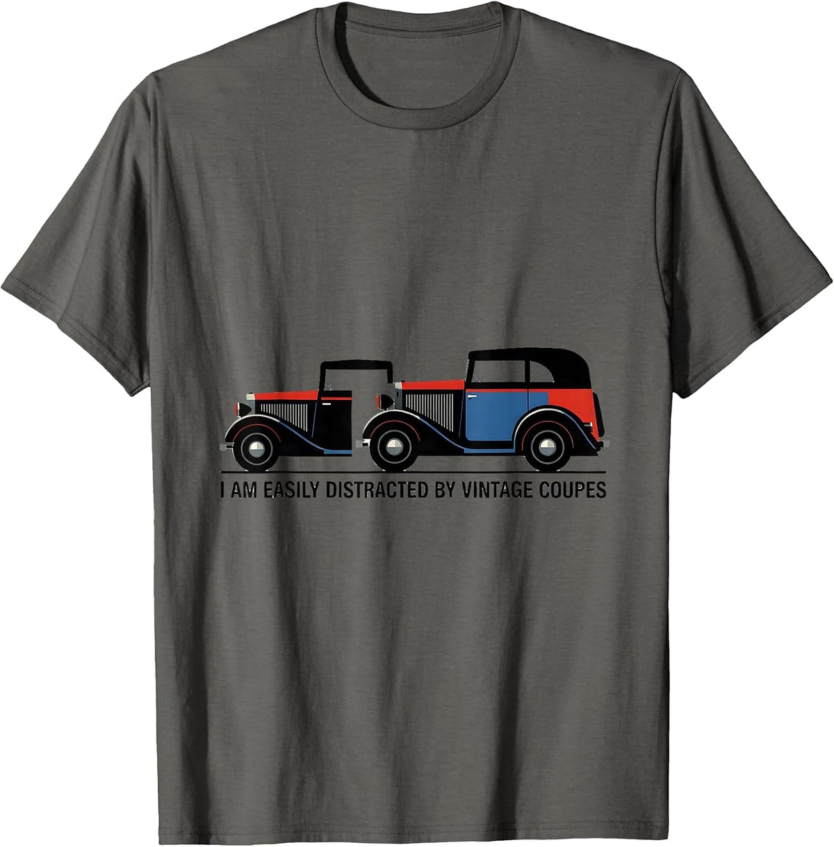 Men's I Am Easily Distracted By Vintage Coupes Classic Car Guy T-Shirt - Asphalt Grey