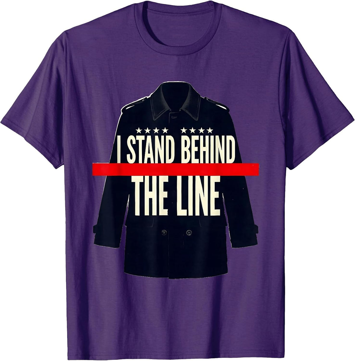 Men's I Stand Behind The Line Funny Firefighter Humor Thin Red T-Shirt - Purple