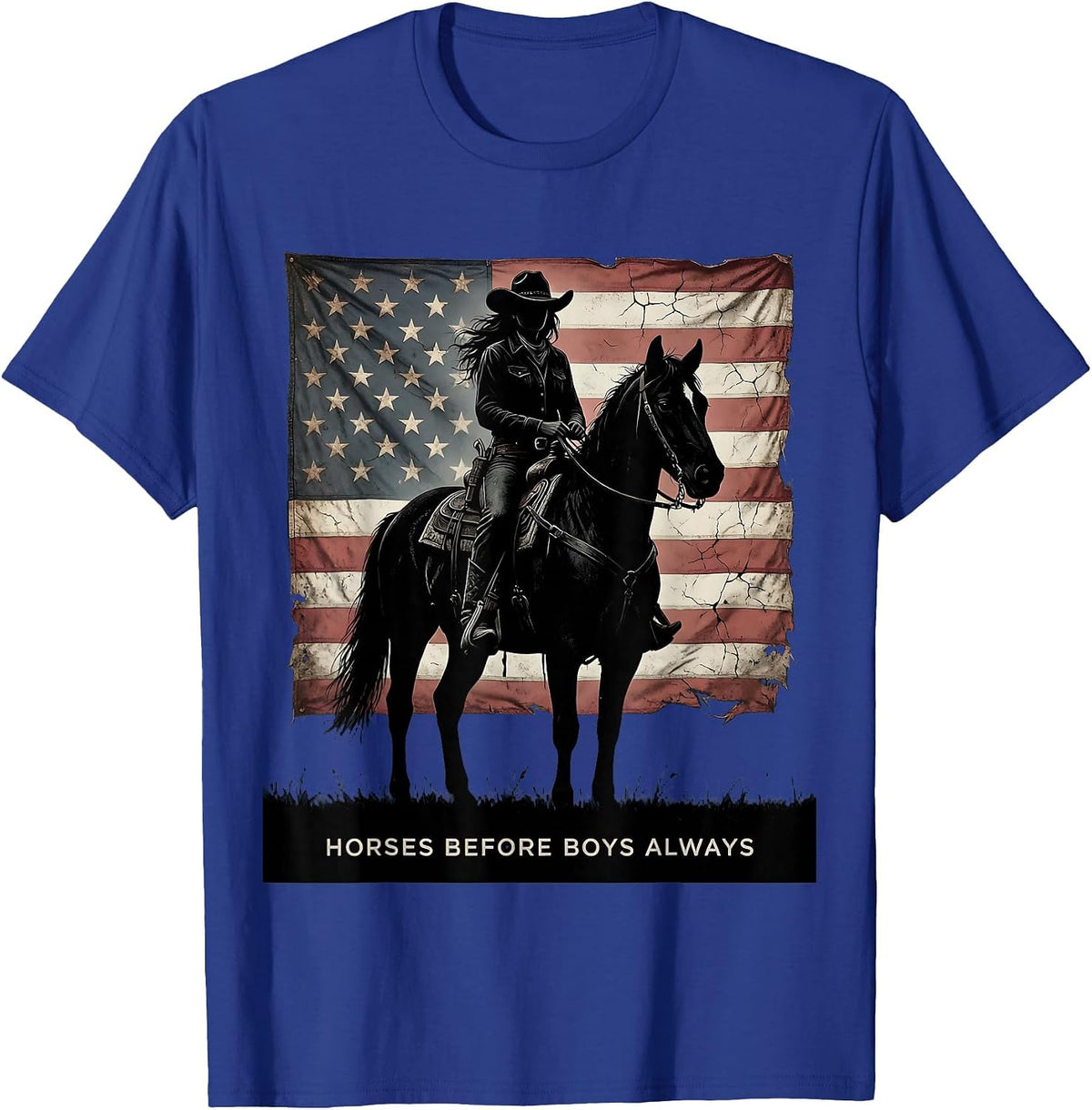 Horses Before Boys Always Cowgirl Design T-Shirt - Royal Blue