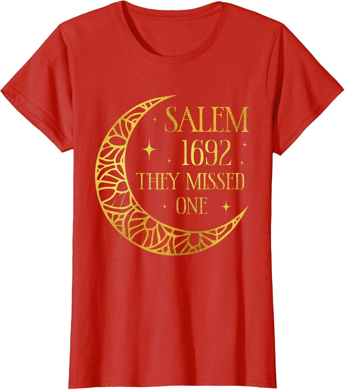 Salem 1962 You Missed One Halloween Feminist Witch Trials T-Shirt - Red