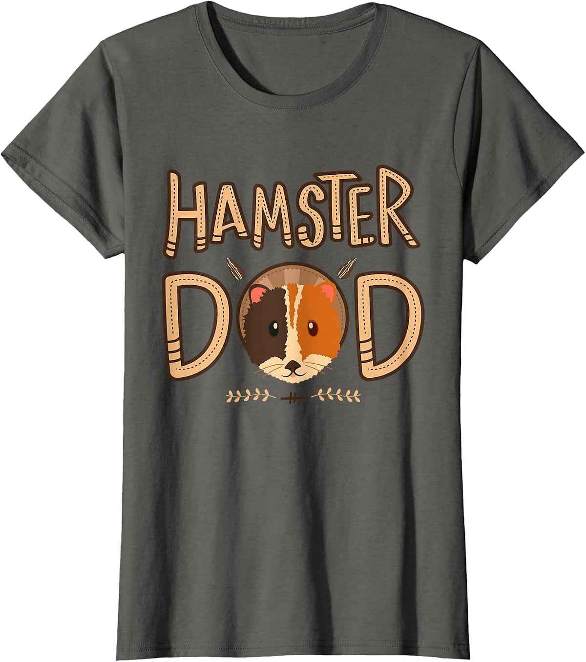 Funny Hamster Dad Saying for Hammy Lover and Rodent Owner T-Shirt - Asphalt Grey