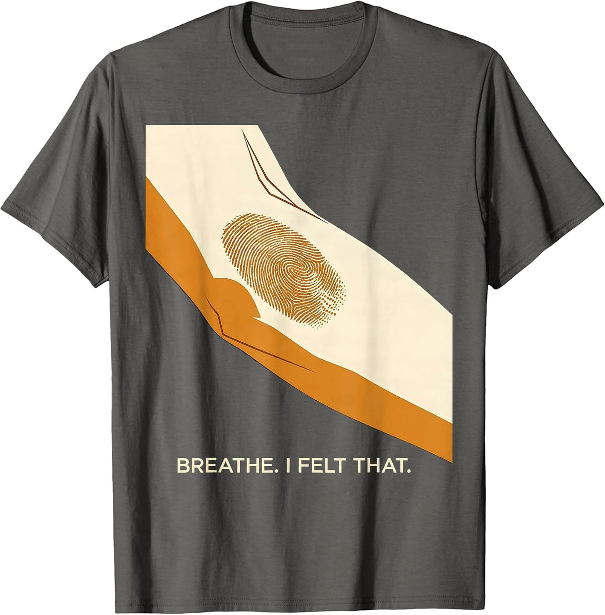 Breathe I Felt That Editorial Conceptual Massage Therapist T-Shirt - Asphalt Grey