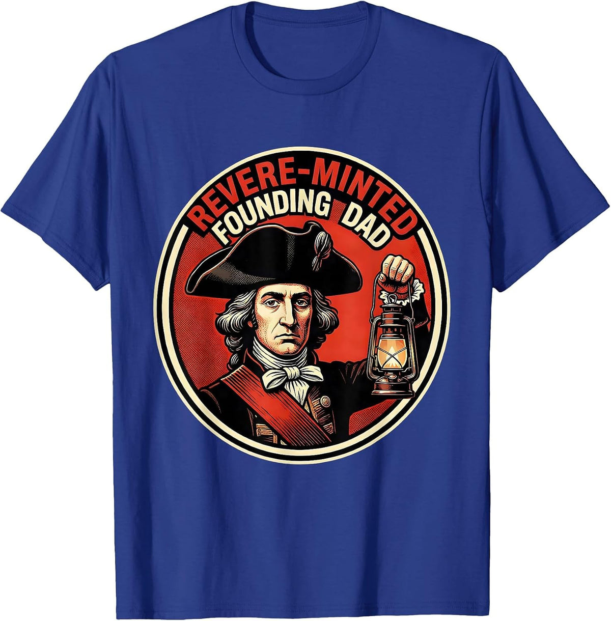 Men's Revere-Minted Founding Dad Pop Art Funny History Teacher 4th T-Shirt - Royal Blue
