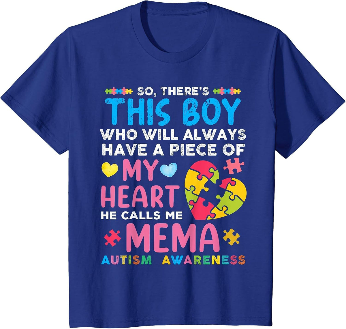 There's This Boy He Calls Me Mema Autism Awareness T-Shirt - Royal Blue