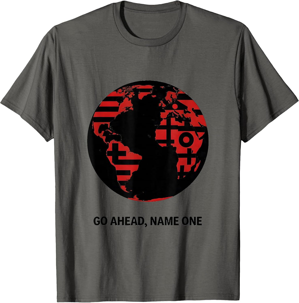 Men's Go Ahead Name One World Flags Geography Lover Gift T-Shirt - Asphalt Grey