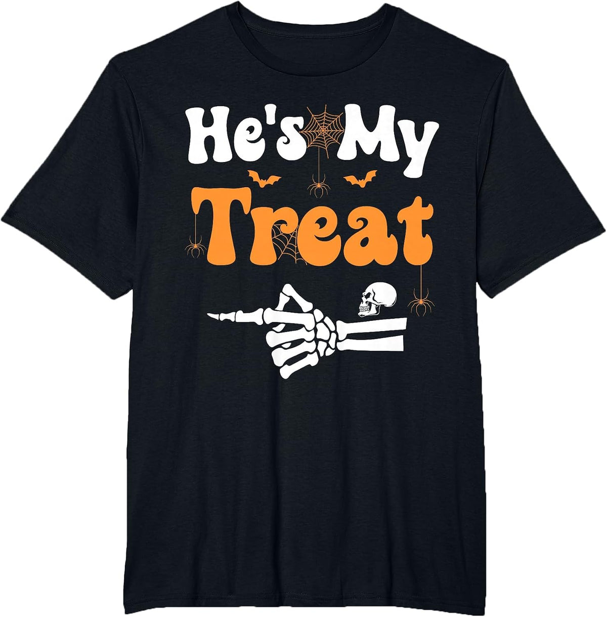 He's My Treat Skeleton Couples Matching Couple Halloween T-Shirt - Black