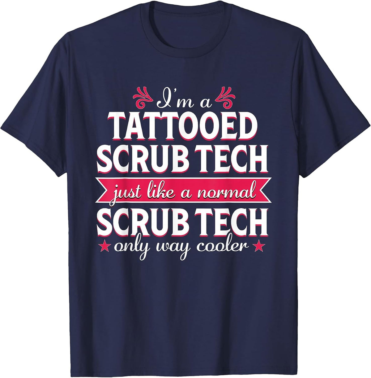 Surgical Tech Scrub Technologist Funny Tattoo Medical T-Shirt - Navy Blue