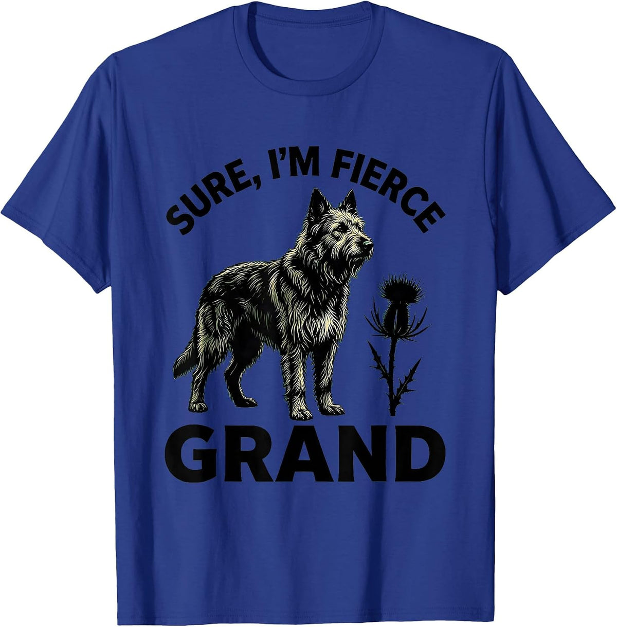 Sure, I'm Fierce Grand Irish Wolfhound Scottish Heritage T-Shirt - Royal Blue