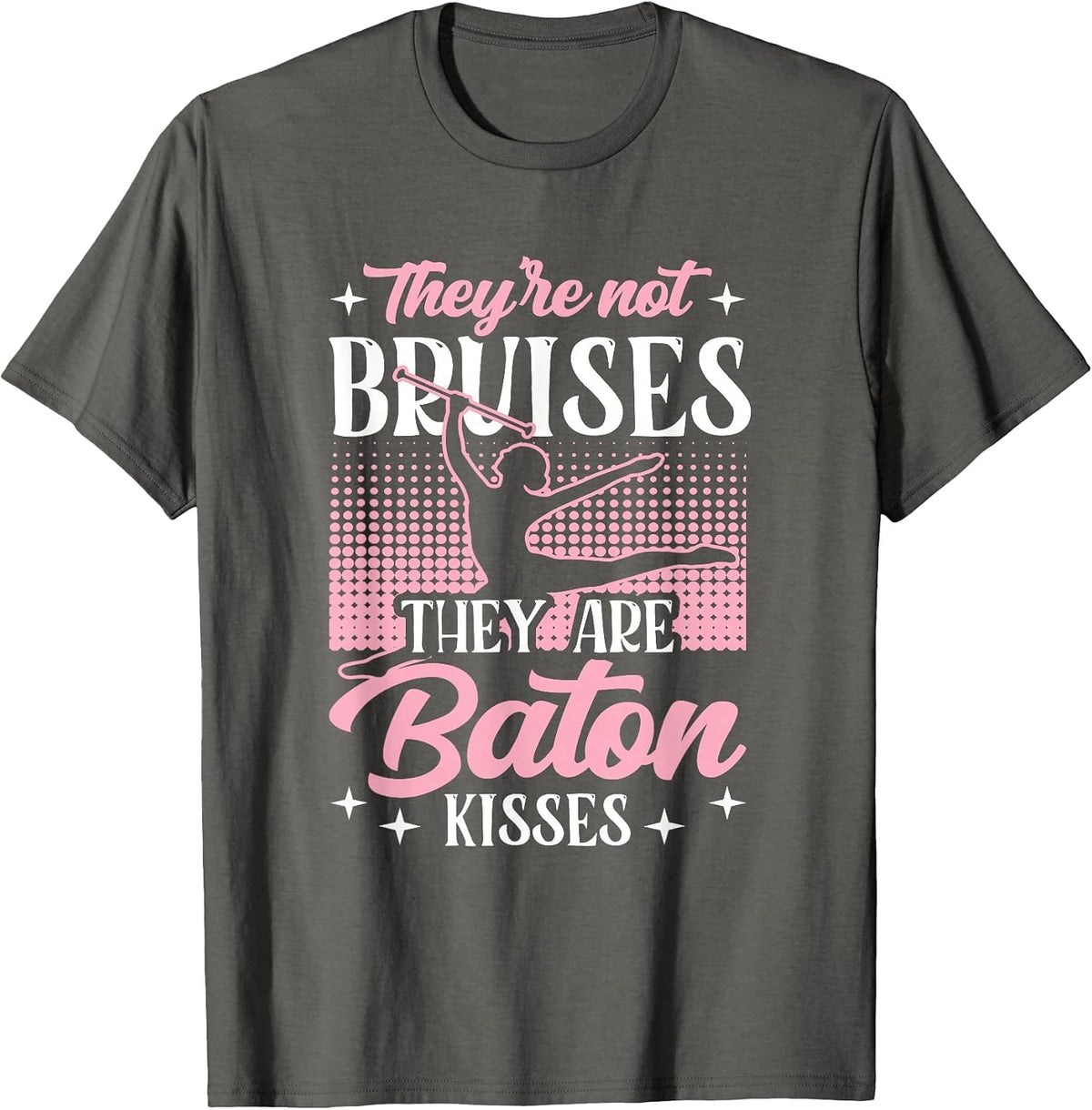 Twirler Majorettes They are Baton Kisses Baton Twirling T-Shirt - Asphalt Grey
