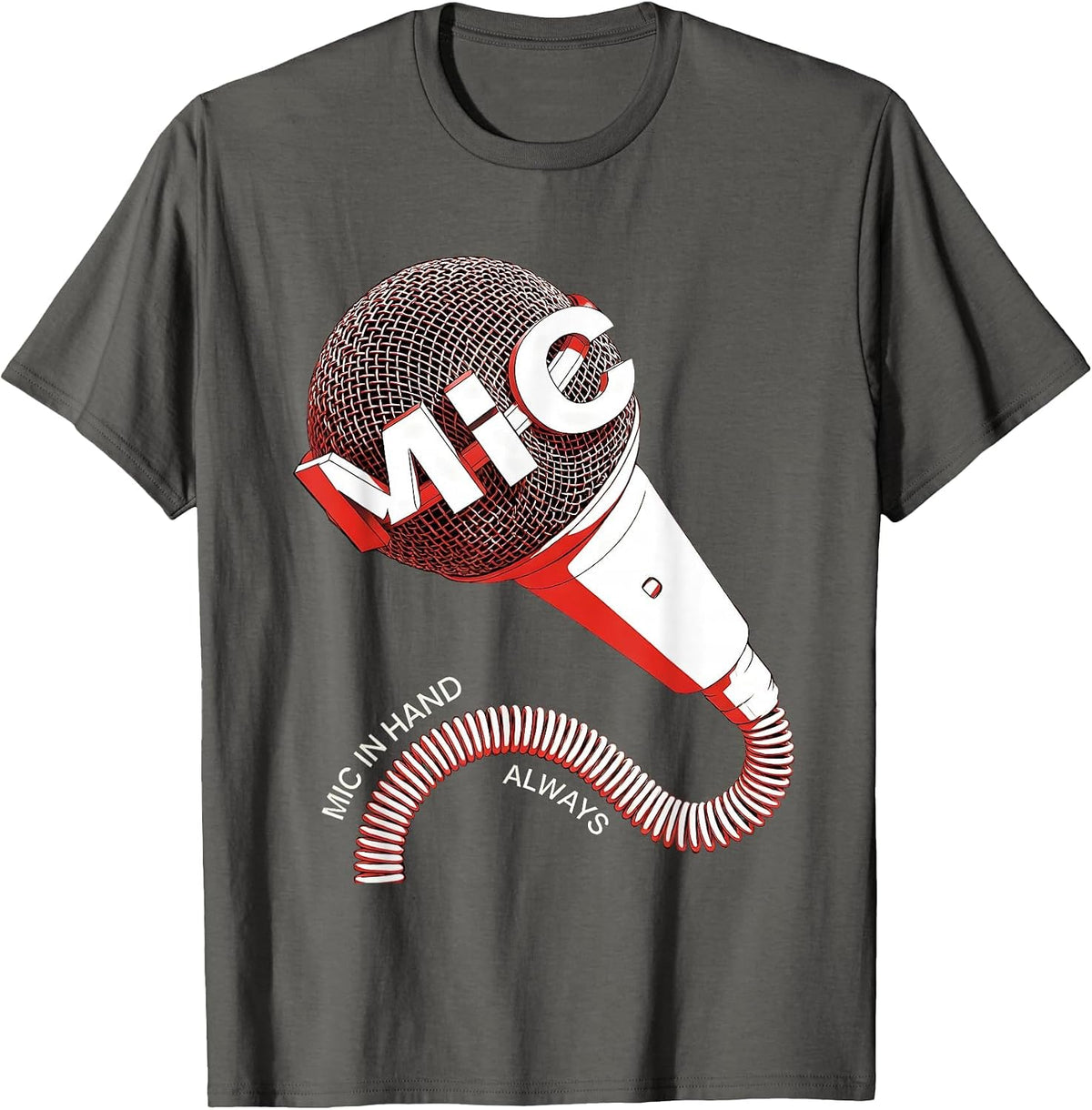 Mic In Hand Always Hip Hop Culture Design T-Shirt - Asphalt Grey