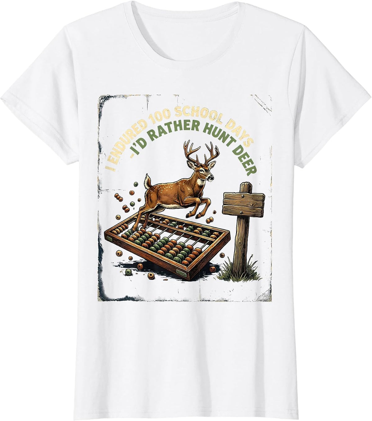 I Endured 100 School Days—I'd Rather Hunt Deer Vintage T-Shirt - White